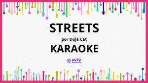 Doja Cat - Streets KARAOKE (tono original)