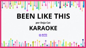 Doja Cat - Been Like This KARAOKE (tono original)