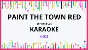 Doja Cat - Paint The Town Red KARAOKE (tono original)