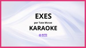 Tate McRae - exes KARAOKE (tono original)