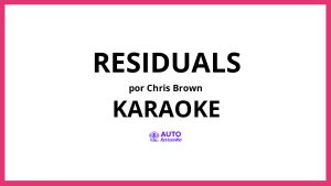 Chris Brown - Residuals KARAOKE (tono original)