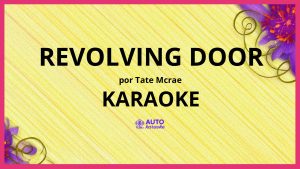 Tate McRae - Revolving door KARAOKE (tono original)