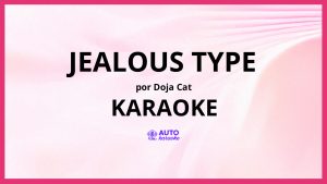 Doja Cat - Jealous Type KARAOKE (tono original)