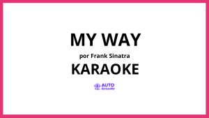 Frank Sinatra - My Way KARAOKE (tono original)