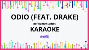Romeo Santos - Odio (feat. Drake) KARAOKE (tono original)