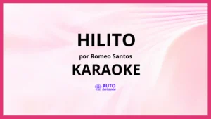 Romeo Santos - Hilito KARAOKE (tono original)