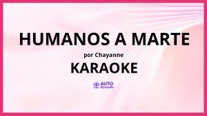Chayanne - Humanos a Marte KARAOKE (tono original)