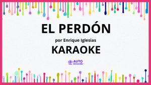 Enrique Iglesias - El Perdón KARAOKE (tono original)
