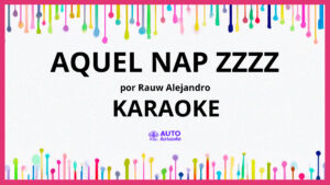 Rauw Alejandro - Aquel Nap ZzZz KARAOKE (tono original)