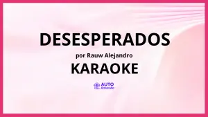 Rauw Alejandro - Desesperados KARAOKE (tono original)