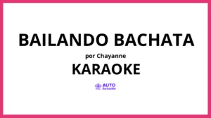 Chayanne - Bailando Bachata KARAOKE (tono original)