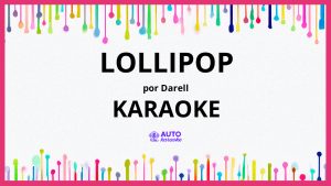 Darell - Lollipop KARAOKE (tono original)