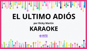 Ricky Martin - El Ultimo Adiós KARAOKE (tono original)