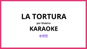 Shakira - La tortura KARAOKE (tono original)