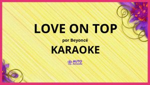 Beyoncé - Love On Top KARAOKE (tono original)