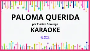 Plácido Domingo - Paloma querida KARAOKE (tono original)