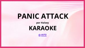 Halsey - Panic Attack KARAOKE (tono original)