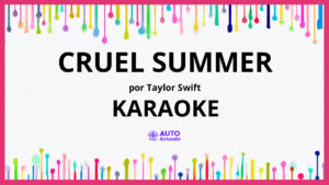 Taylor Swift - Cruel Summer KARAOKE (tono original)