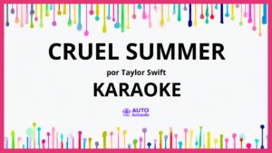 Taylor Swift - Cruel Summer KARAOKE (tono original)