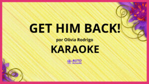 Olivia Rodrigo - get him back! KARAOKE (tono original)