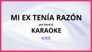 KAROL G - MI EX TENÍA RAZÓN KARAOKE (tono original)