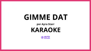 Ayra Starr - Gimme Dat KARAOKE (tono original)