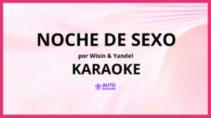 Wisin & Yandel - Noche De Sexo KARAOKE (tono original)