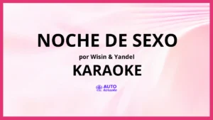 Wisin & Yandel - Noche De Sexo KARAOKE (tono original)