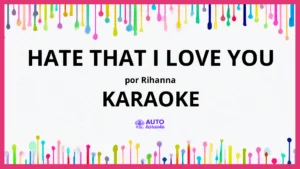 Rihanna - Hate That I Love You KARAOKE (tono original)