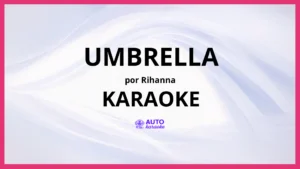 Rihanna - Umbrella KARAOKE (tono original)