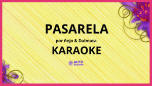 Ñejo & Dalmata - Pasarela KARAOKE (tono original)