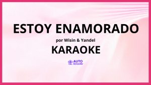 Wisin & Yandel - Estoy Enamorado KARAOKE (tono original)