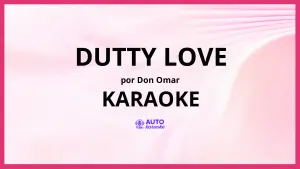 Don Omar - Dutty Love KARAOKE (tono original)