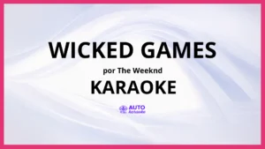 The Weeknd - Wicked Games KARAOKE (tono original)