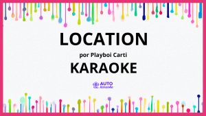 Playboi Carti - Location KARAOKE (tono original)