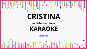 Sebastián Yatra - Cristina KARAOKE (tono original)