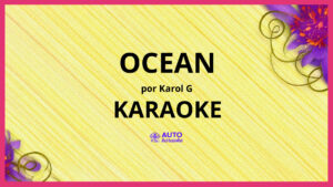 KAROL G - Ocean KARAOKE (tono original)
