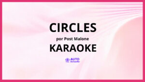 Post Malone - Circles KARAOKE (tono original)
