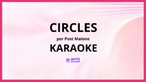 Post Malone - Circles KARAOKE (tono original)