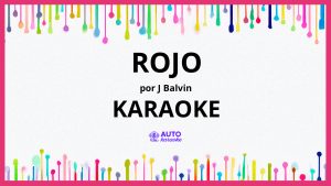 J Balvin - Rojo KARAOKE (tono original)