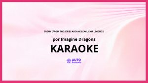 Imagine Dragons - Enemy (from the series Arcane League of Legends) KARAOKE (tono original)