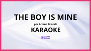 Ariana Grande - the boy is mine KARAOKE (tono original)
