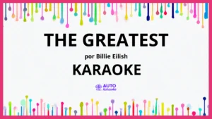 Billie Eilish - THE GREATEST KARAOKE (tono original)