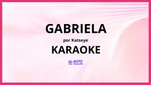 KATSEYE - Gabriela KARAOKE (tono original)