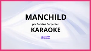 Sabrina Carpenter - Manchild KARAOKE (tono original)
