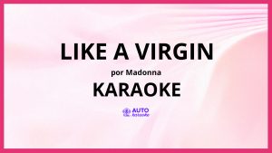 Madonna - Like a Virgin KARAOKE (tono original)