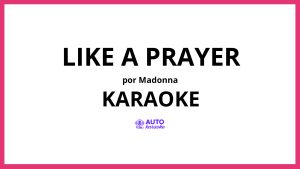 Madonna - Like a Prayer KARAOKE (tono original)