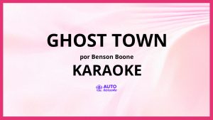 Benson Boone - Ghost Town KARAOKE (tono original)