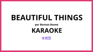 Benson Boone - Beautiful Things KARAOKE (tono original)