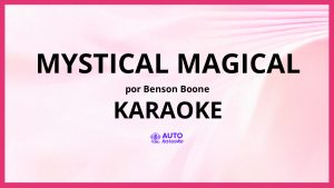 Benson Boone - Mystical Magical KARAOKE (tono original)